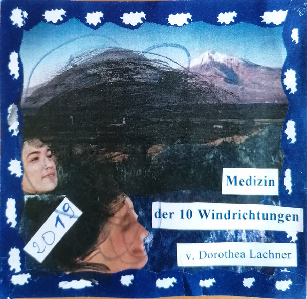 Hörspiel Medizin der 10 Windrichtungen - Dorothea Lachner